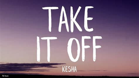 take it off song|Take It Off .